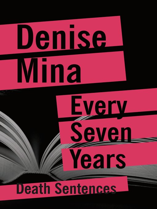 Title details for Every Seven Years by Denise Mina - Available